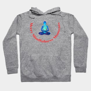 Merry Mindfulness Moments Hoodie